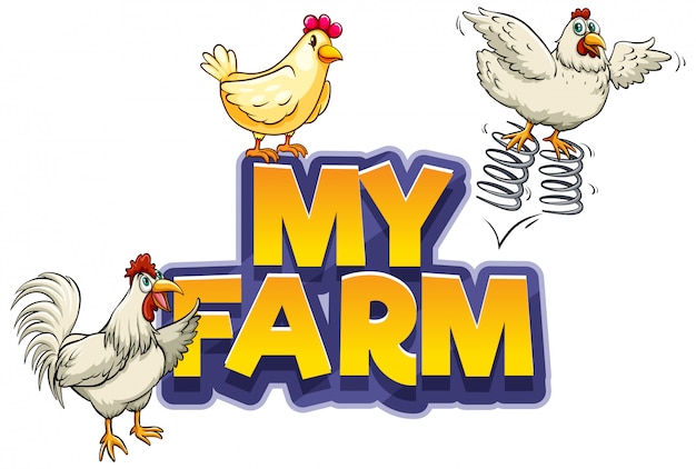 Font design for word my farm with three chickens