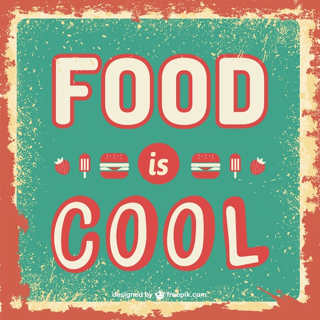 Free vector food is cool retro template