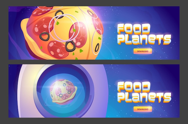 Free Vector food planets cartoon web banners with pizza sphere in outer space and download buttons