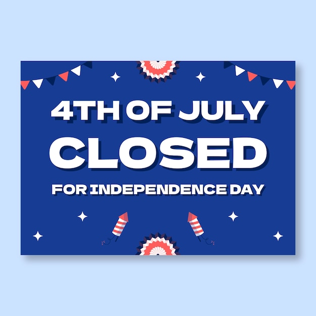 Fourth of july we're closed square sign template design