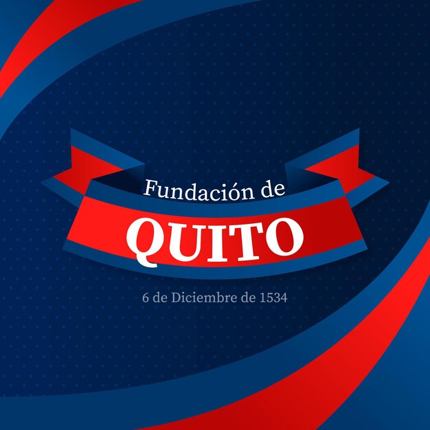 Fundación de quito with ribbon