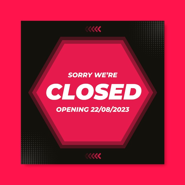 Geometrical closing sign template