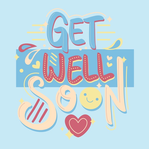 Get well soon lettering design