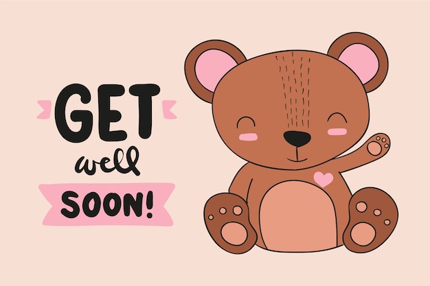 Get well soon quote and teddy bear