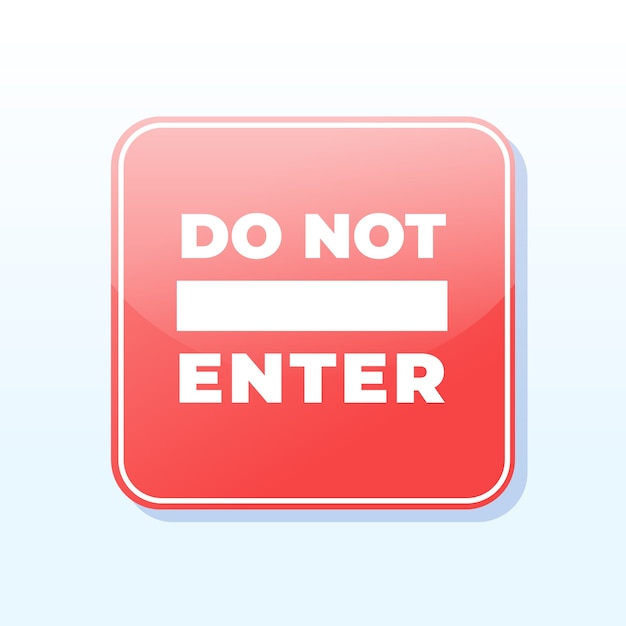 Gradient do not enter sign