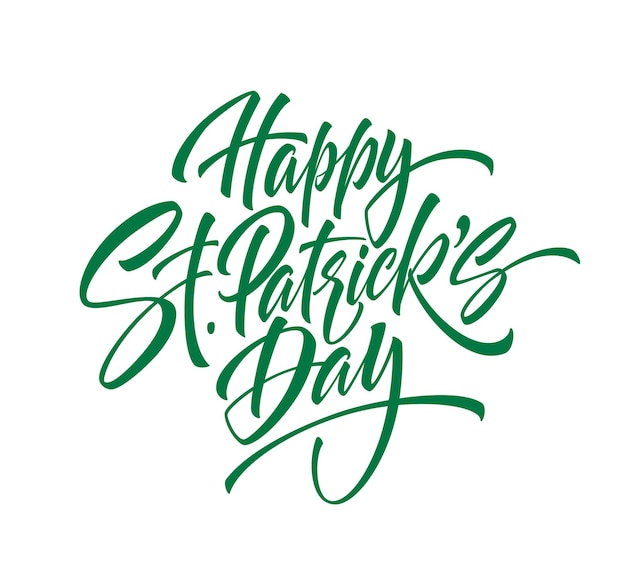 Green handwriting lettering Happy Saint Patrick's Day isolated