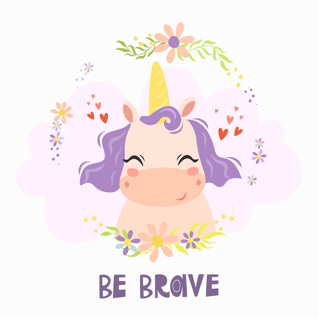 Greeting card with cute unicorn character and text "be brave"