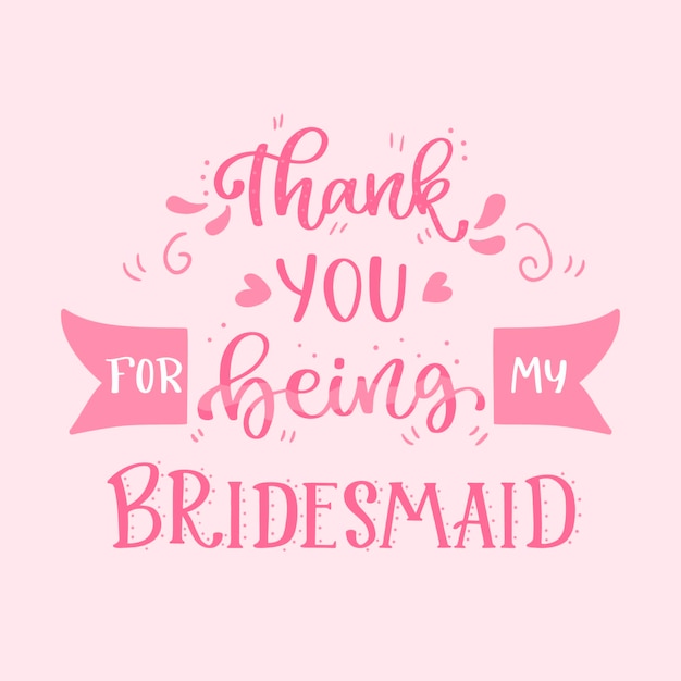 Hand drawn bridesmaid lettering