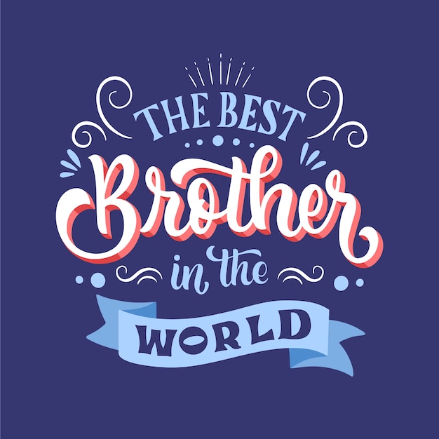 Hand drawn brothers day lettering