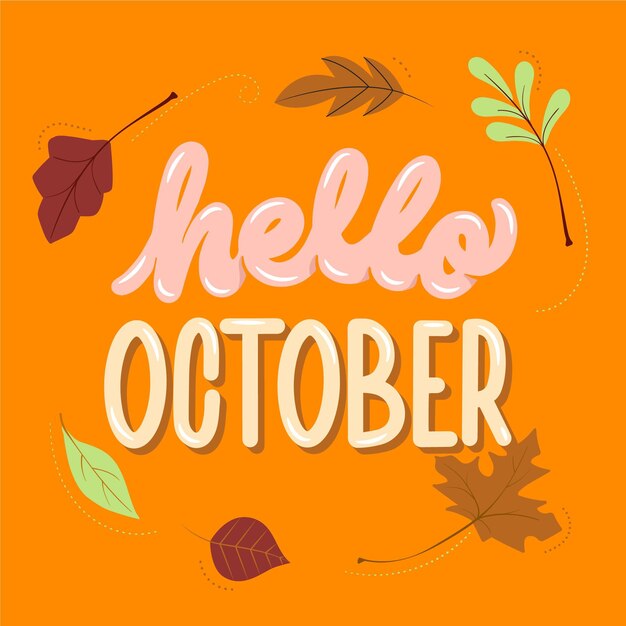 Hand drawn flat hello october lettering