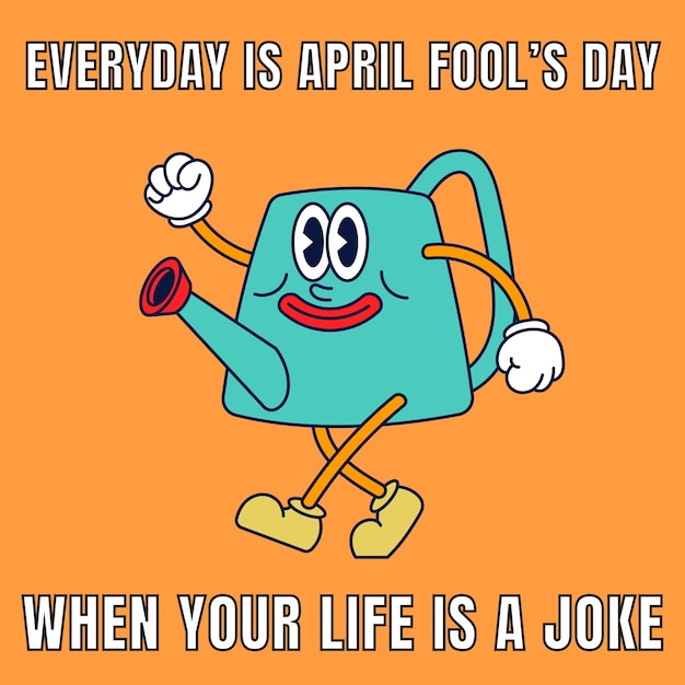 Hand drawn funny april fool's day meme