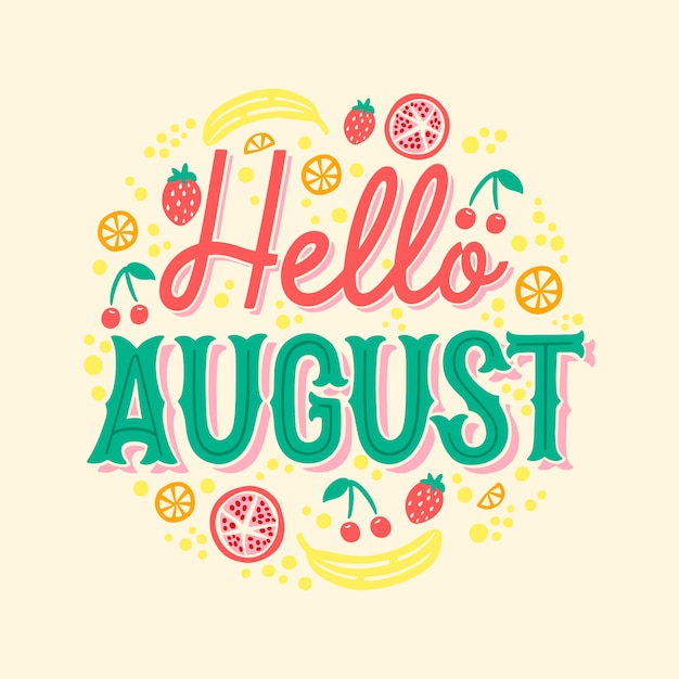 Hand drawn hello august lettering