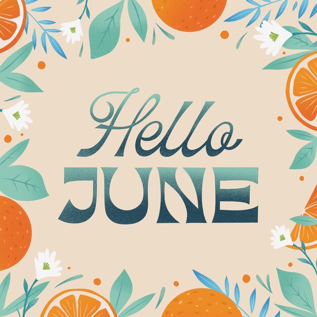 Hand drawn hello june lettering