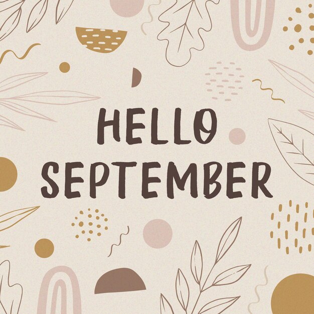 Hand drawn hello september lettering