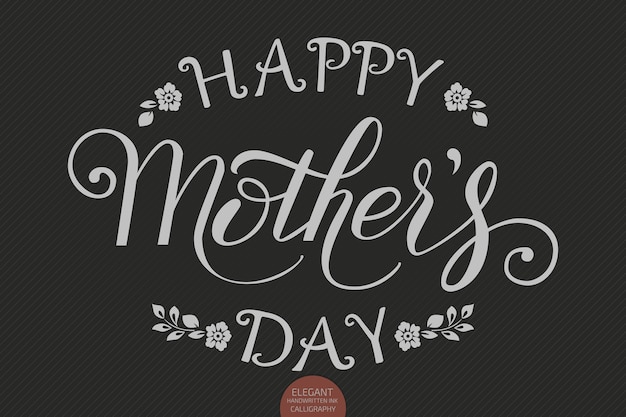 Free Vector hand drawn lettering - happy mothers day. elegant modern handwritten calligraphy.