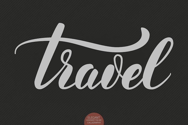 Free Vector hand drawn lettering - travel. elegant modern handwritten tourism calligraphy.