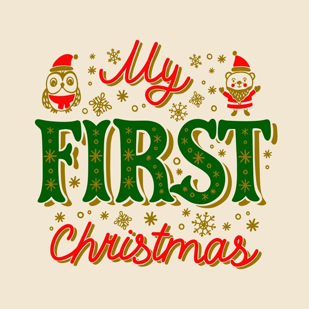 Hand drawn my first christmas lettering