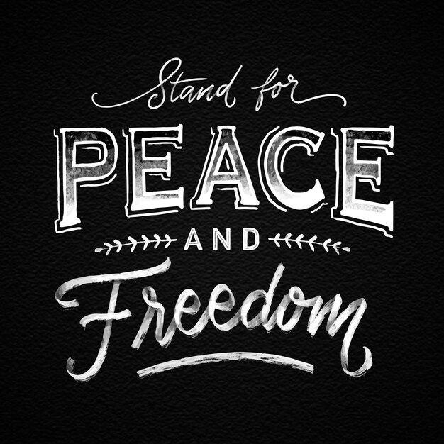 Hand drawn peace and freedom lettering