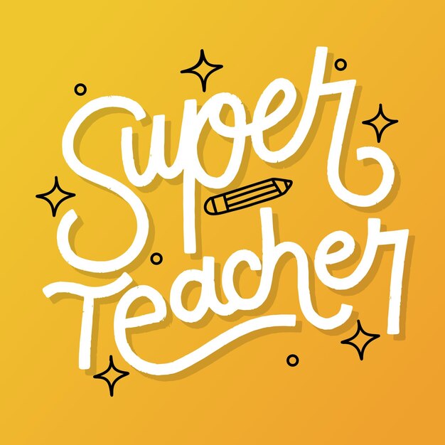 Hand drawn teachers' day lettering