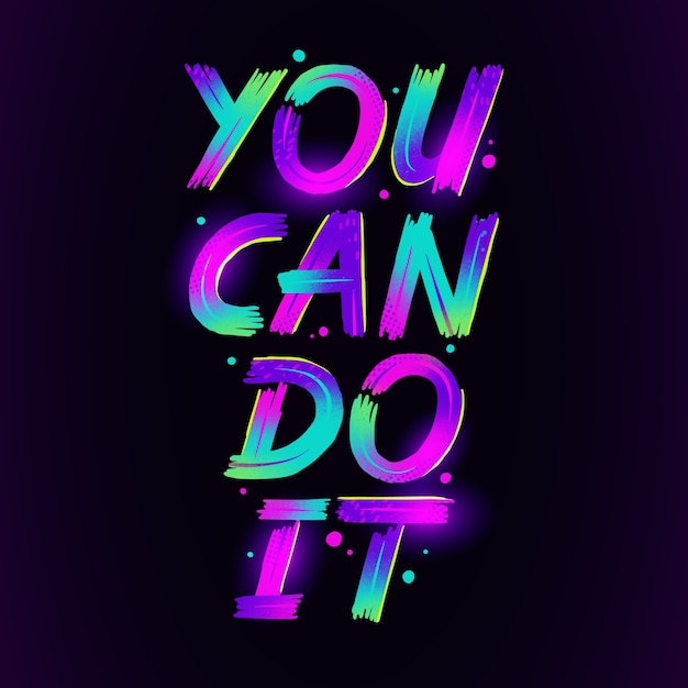 Hand drawn you can do it lettering design