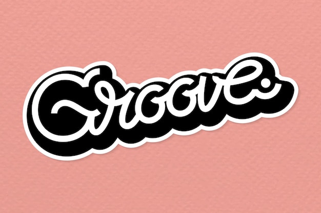 Free Vector handwritten groove vector typography sticker