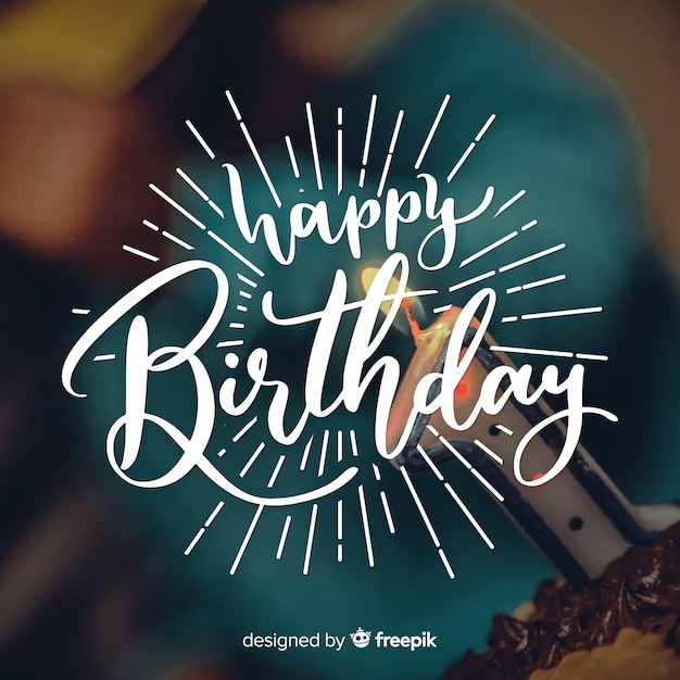 Happy birthday lettering with photo