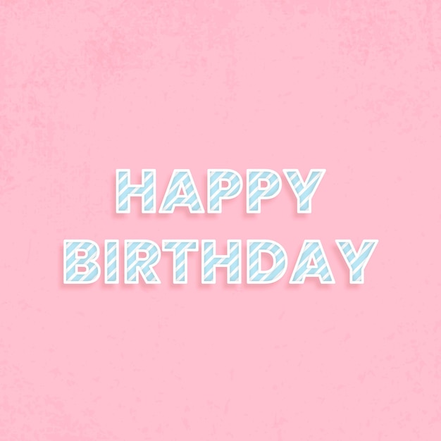 Free Vector happy birthday word vector candy stripe font