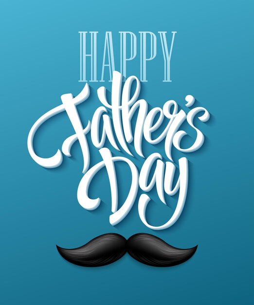 Happy fathers day background with greeting lettering and mustache. Vector illustration EPS10