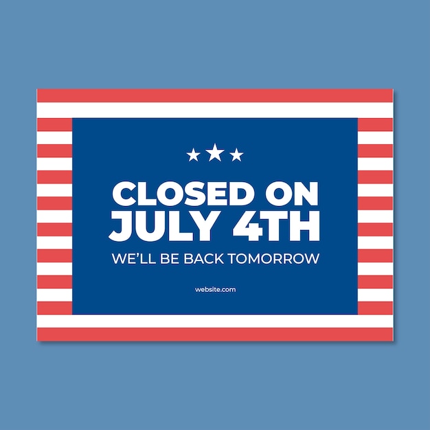 Happy fourth of july closed sign