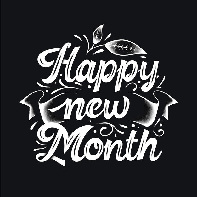 'happy new month' lettering with hand drawn details