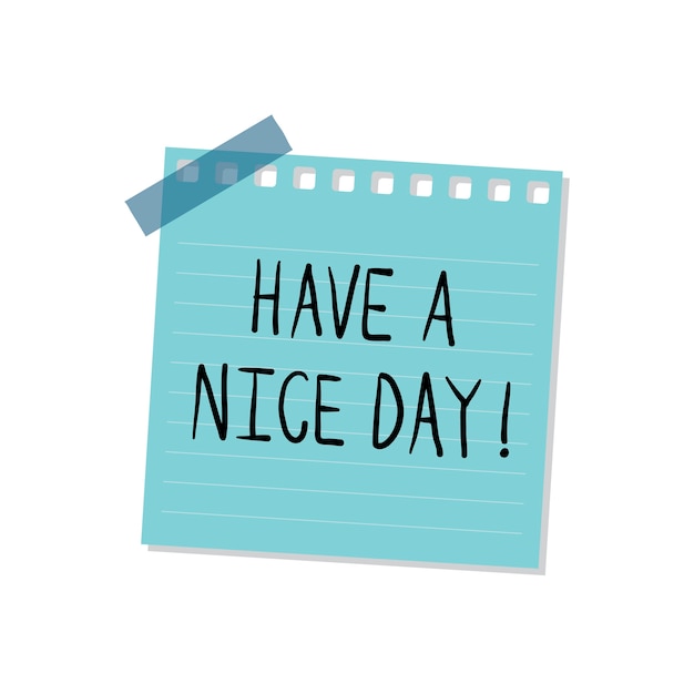 Free Vector have a nice day note illustration