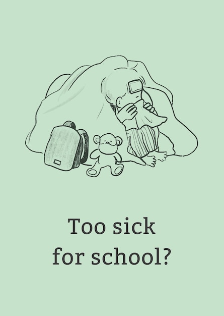 Health and wellness template too sick for school poster