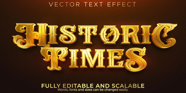 History text effect, editable old and historical text style