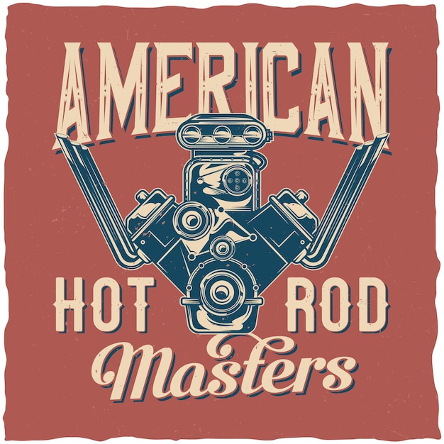 Free Vector hot rod theme t-shirt  design with illustration of powerful engine