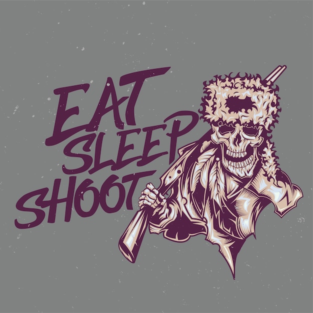 Free Vector illustration of dead hunter with lettering: eat, sleep, shoot