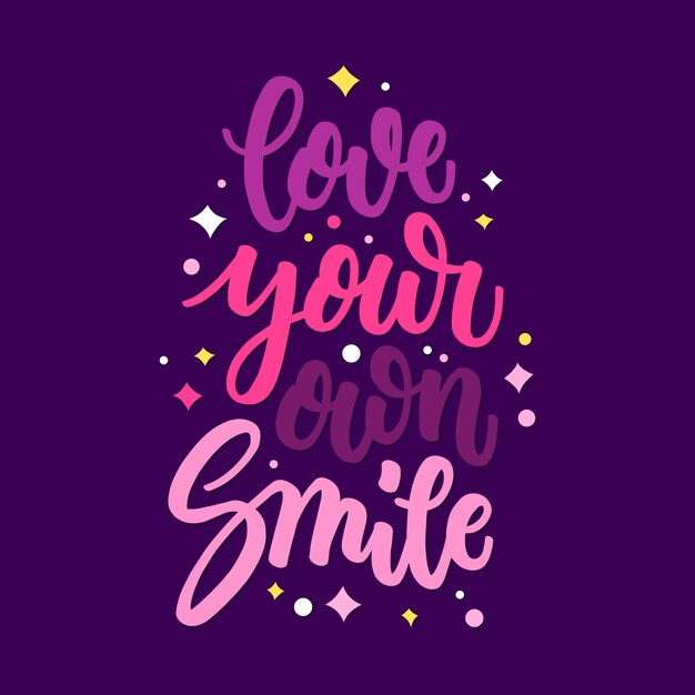 Inspirational self love lettering