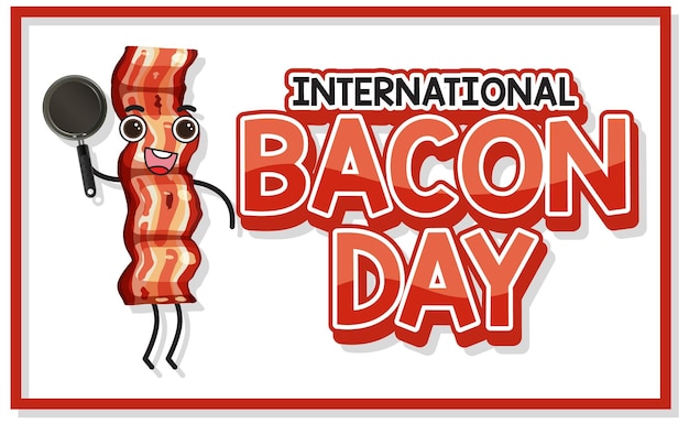 International bacon day banner