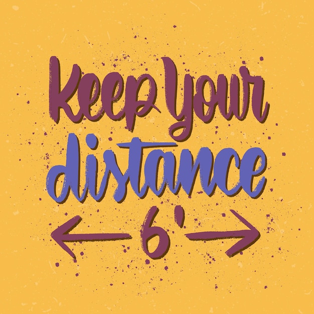 Free Vector keep your distance lettering