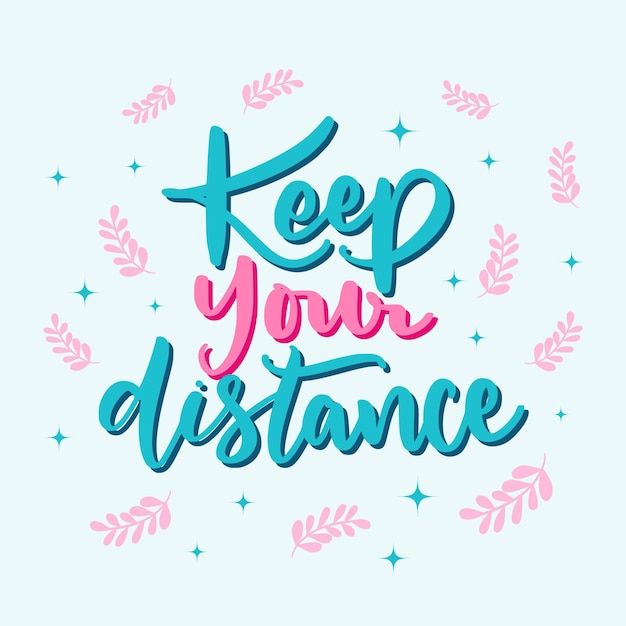 Free Vector keep your distance lettering