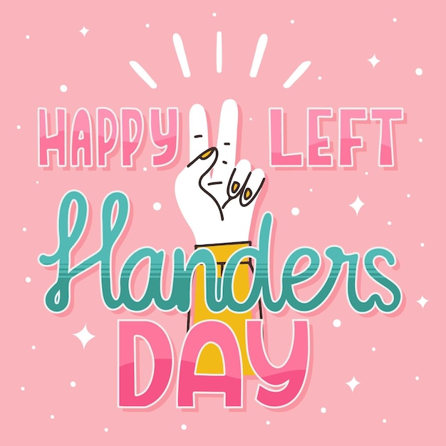 Left handers day lettering