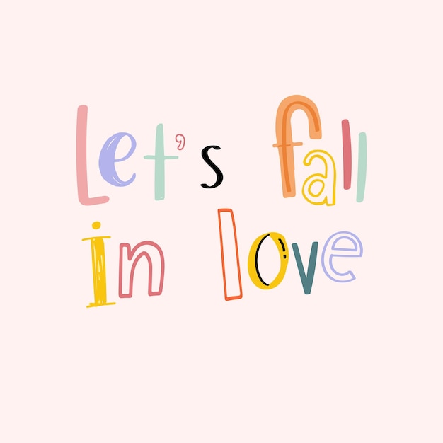 Free Vector let's fall in love doodle font