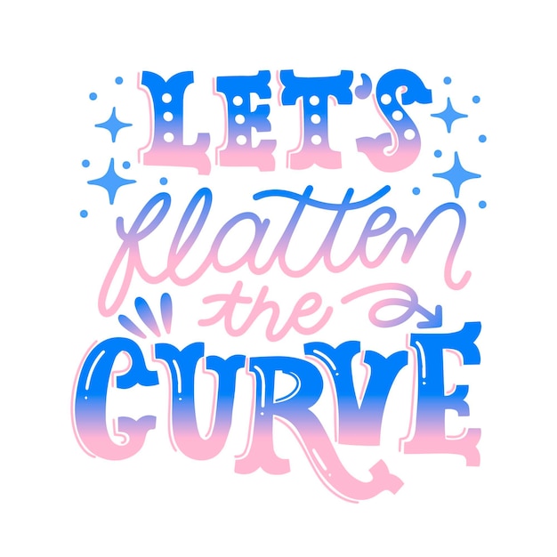 Free vector let's flatten the curve lettering