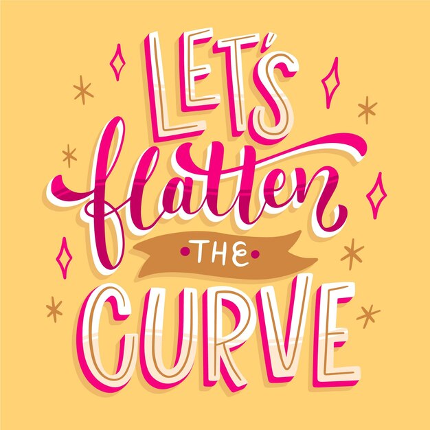 Let's flatten the curve lettering