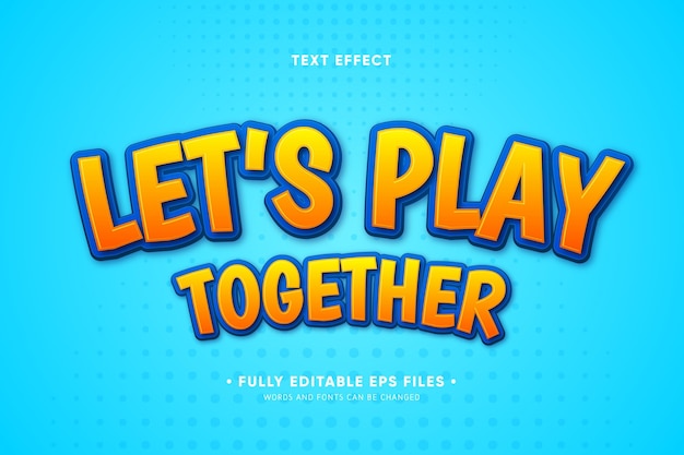 Free Vector let's play together text effect