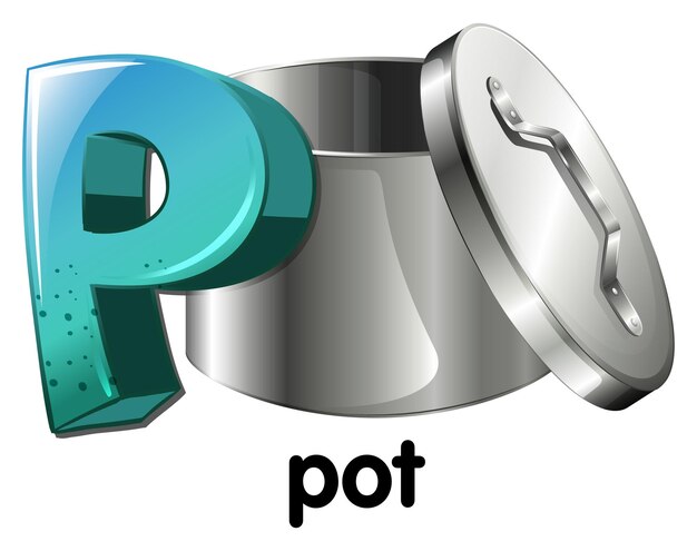 A letter P for pot