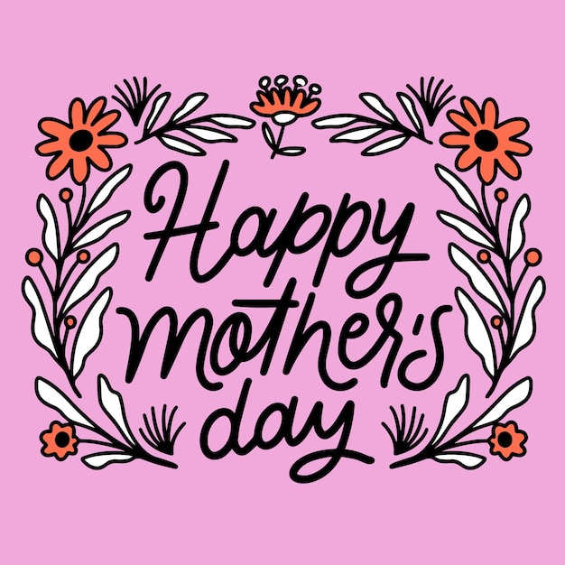 Free Vector lettering for mother's day with flowers and leaves