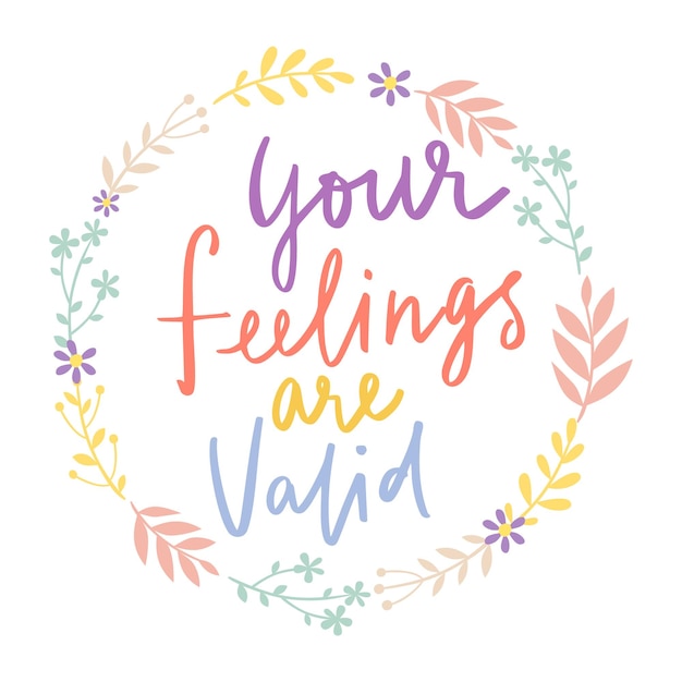 lettering your feelings are valid