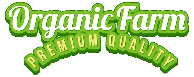 Logo design with words organic farm