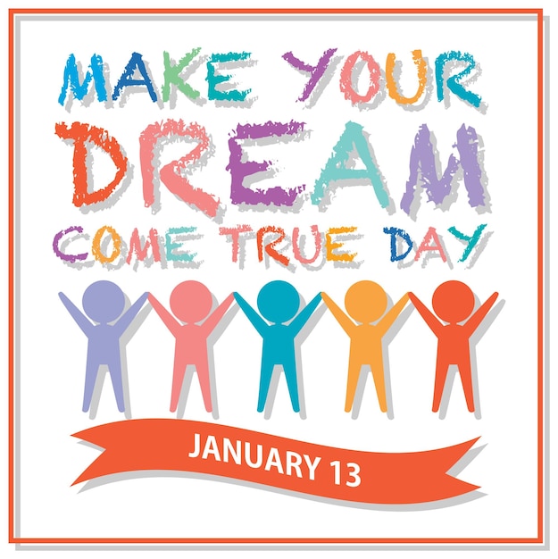 Free vector make your dreams come true banner design