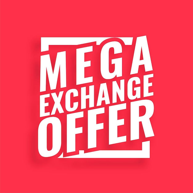 Free Vector mega exchange offer background replace old to new